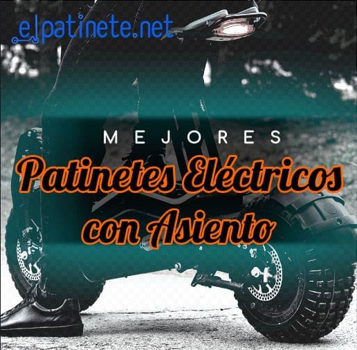 mejores patinetes electricos asiento