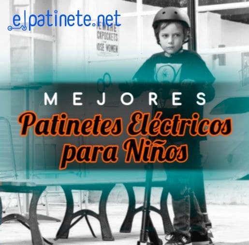 mejores patinetes electricos ninos
